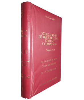 Explicaciones de Derecho Civil Chileno y Comparado De La SucesiÃ³n por Causa.....(Volumen VIII)
