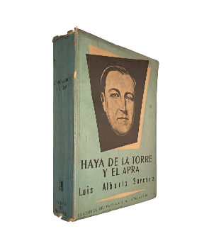 Haya de la Torre y el Apra