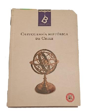 CartografÃ­a HistÃ³rica de Chile 1778-1929