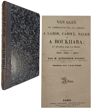 Voyages de LÂ´Embouchure de LÂ´Indus a Lahor, Caboul, Balkh et a Boukhara et Retour par la Perse, Pendant les AnnÃ©s 1831, 1832 et 1833 (Atlas)