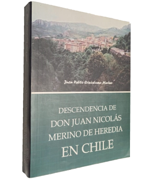 Descendencia de Don Juan NicolÃ¡s Merino de Heredia en Chile