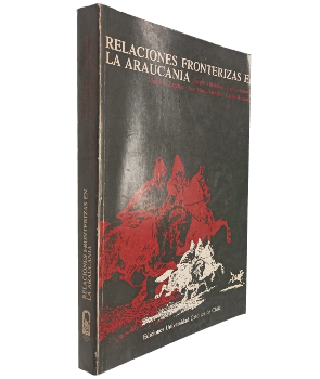 Relaciones Fronterizas en la AraucanÃ­a