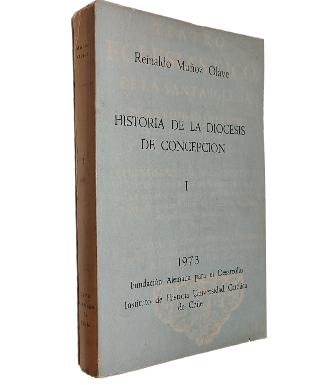 Historia de la Diocesis de ConcepciÃ³n. Tomo I (xnot)