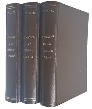 FormaciÃ³n de la Sociedad Chilena y Censo de la PoblaciÃ³n de Chile en los aÃ±os de 1540 a 1565 (3 Tomos.)