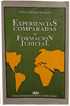 Experiencias Comparadas de FormaciÃ³n Judicial