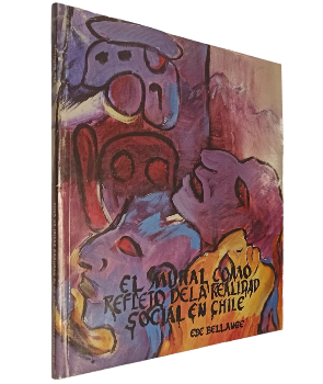 El Mural como Reflejo de la Realidad Social en Chile