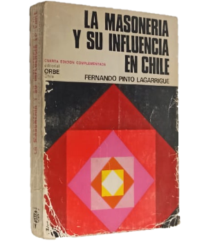 La MasonerÃ­a y su Influencia en Chile 