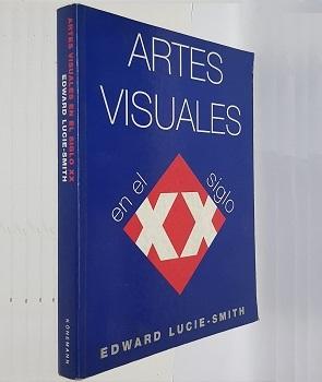 Artes Visuales en el Siglo XX