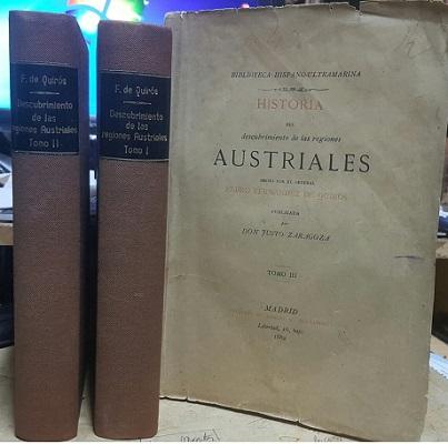 Historia del Descubrimiento de las Regiones Austriales Hecho por el General Pedro Fernandez de QuirÃ³z