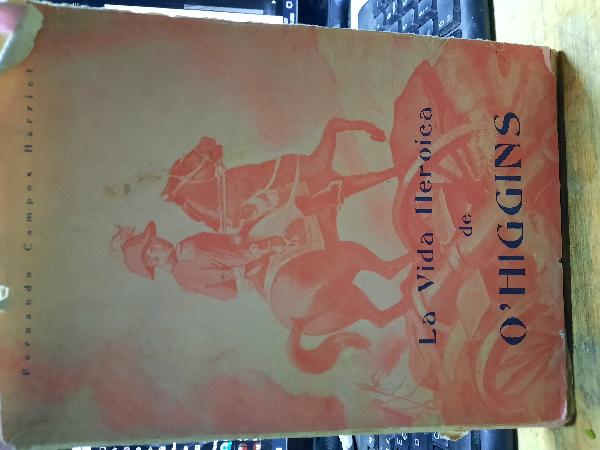 La Vida Heroica de OÂ´Higgins