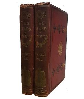 Two Years in Peru with Explorations of its Antiquities (2 vols.)