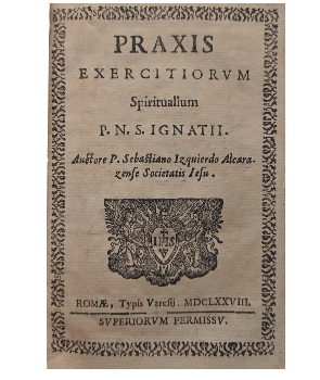 Praxis Exercitiorum Spiritualium P. N. S. Ignatii