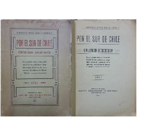 Por el Sur de Chile. CivilizaciÃ³n Desconocida