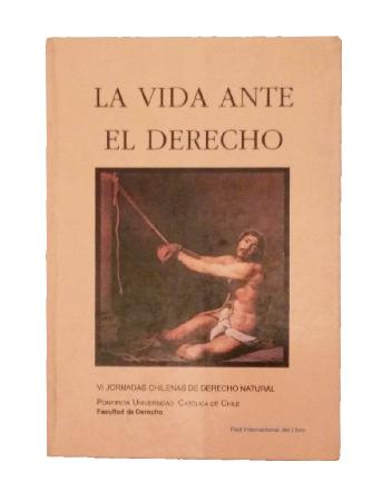 La Vida Ante el Derecho
