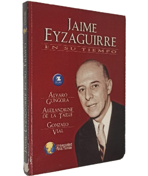 Jaime Eyzaguirre, en su Tiempo