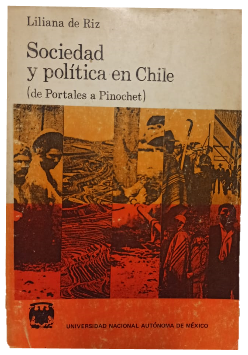 Sociedad y PolÃ­tica en Chile: de Portales a Pinochet