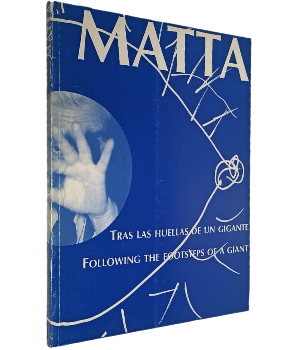 Matta, Tras las Huellas de un Gigante - Following the Footsteps of a Giant
