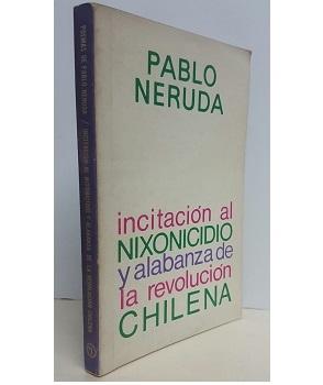 IncitaciÃ³n al Nixonicidio y Alabanza de la RevoluciÃ³n Chilena