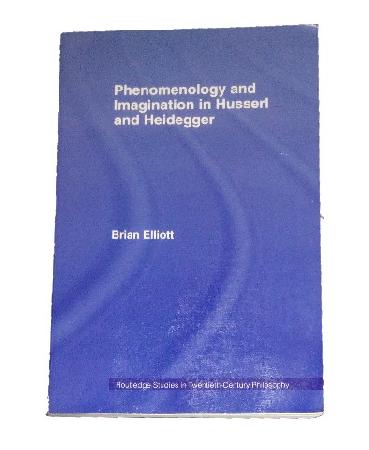 Phenomenology and Imagination in Husserl and Heidegger