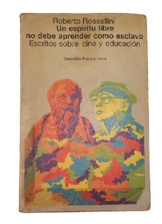 Un EspÃ­ritu Libre no Debe Aprender Como Esclavo (Cine)