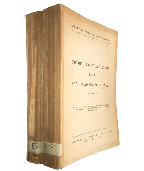 Informe sobre la Reforma de la Seguridad Social Chilena (2 tomos)