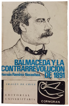 Balmaceda y la ContrarrevoluciÃ³n de 1891