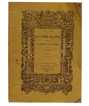 La Guerra de Chile ante el Derecho de Gentes