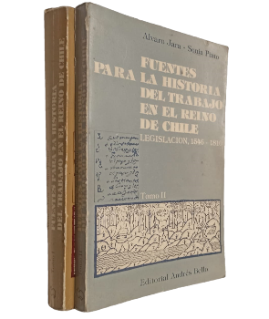 Fuentes para la Historia del Trabajo en el Reino de Chile (2 volÃºmenes)
