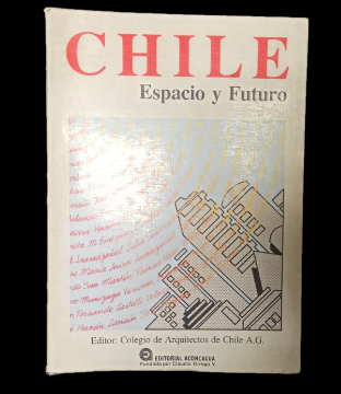 Chile, Espacio y Futuro