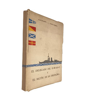 El Delegado del Gobierno y el Motin de la Escuadra