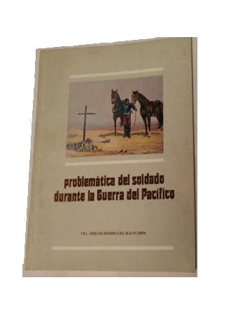 ProblemÃ¡tica del Soldado Durante la Guerra del PacÃ­fico