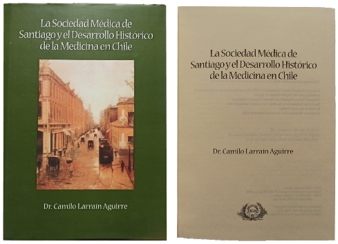 La Sociedad MÃ©dica de Santiago y el Desarrollo HistÃ³rico de la Medicina en Chile