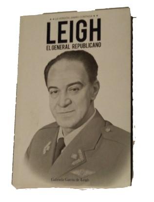 Leigh, El General Republicano