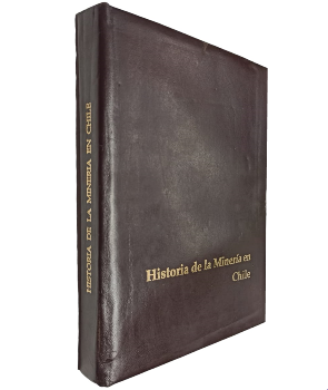 Historia de la MinerÃ­a en Chile 