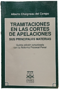 Tramitaciones en las Cortes de Apelaciones. Sus Principales Materias