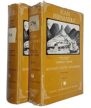 Juan FernÃ¡ndez, Historia Verdadera de la Isla de Robinson Crusoe (2 tomos)