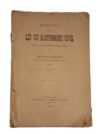 Estudio Sobre la Lei de Matrimonio Civil del 10 de Enero de 1884