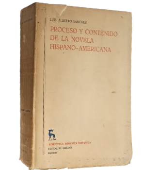 Proceso y Contenido de la Novela Hispano-Americana