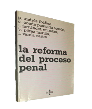 La Reforma del Proceso Penal