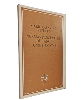 Normas Procesales de Rango Constitucional