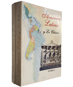 AmÃ©rica Latina y lo ClÃ¡sico (2 tomos)