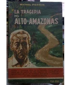 La Tragedia del Alto Amazonas