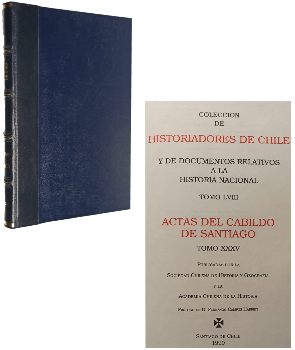 ColecciÃ³n de Historiadores de Chile y de Documentos Relativos a la Historia Nacional Tomo LVIII: Actas del Cabildo de Santiago XXXV