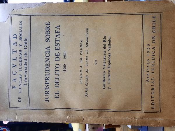 Jurisprudencia sobre el Delito de Estafa 1900 1950