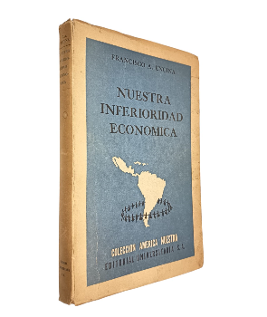 Nuestra Inferioridad EconÃ³mica
