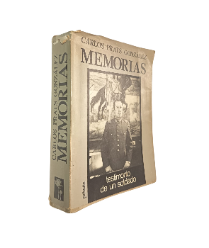 Memorias, Testimonio de un Soldado