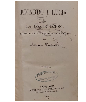 Ricardo i LucÃ­a o La DestrucciÃ³n de la Imperial (Dos volÃºmenes)