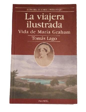 La Viajera Ilustrada, Vida de MarÃ­a Graham