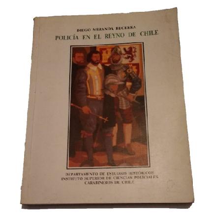 PolicÃ­a en el Reyno de Chile