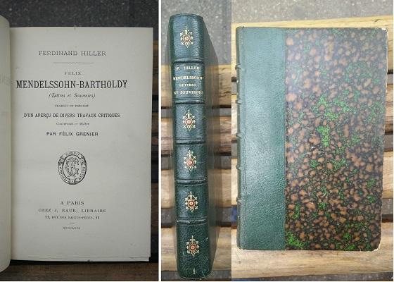 Felix Mendelssohn - Bartholdy (Lettres et Souvenirs)